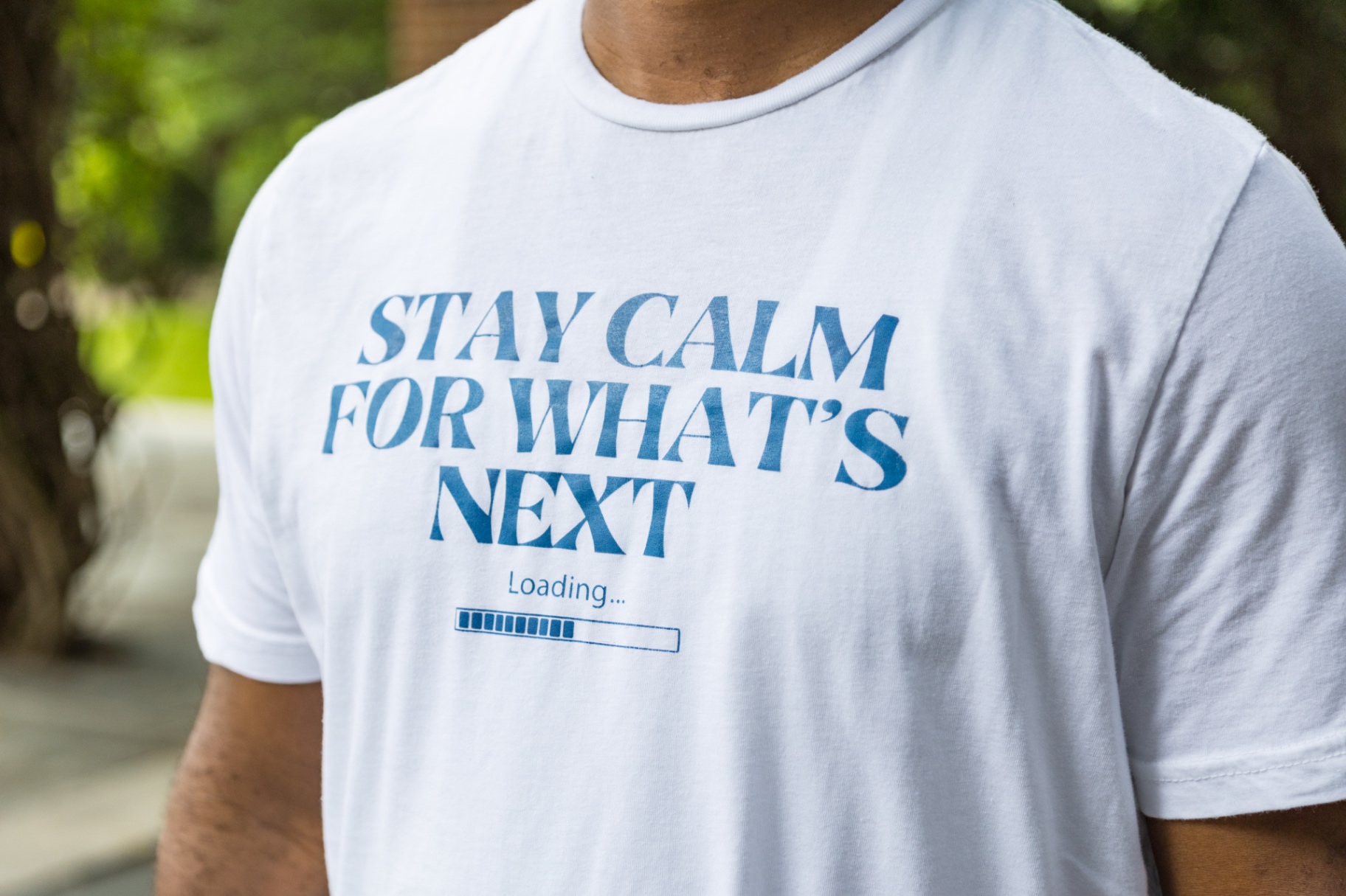 Stay Calm For What’s Next — White
